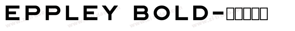Eppley Bold字体转换